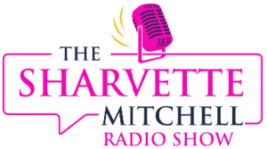 The Sharvette Mitchell Radio Show